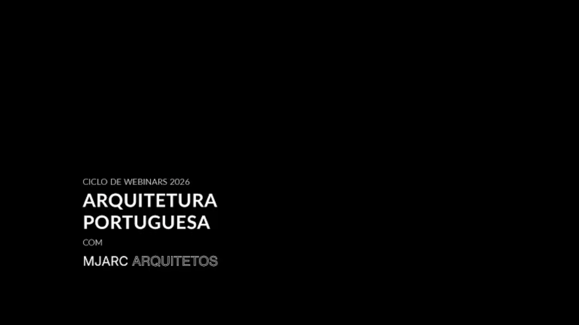 MJARC Arquitetos participa no Webinar Arquitetura Portuguesa promovido pelo Espaço de Arquitetura